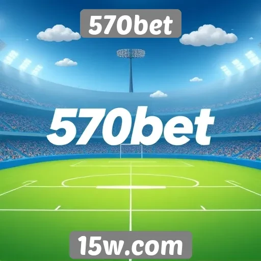 Histórico e evolução do site 570bet